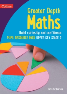 Image for Greater Depth Maths Pupil Resource Pack Upper Key Stage 2