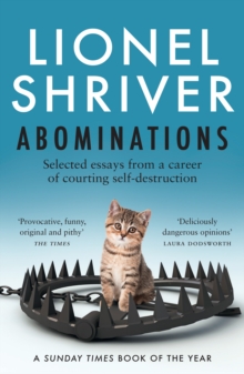 Image for Abominations: Selected Essays from a Career of Courting Self-Destruction