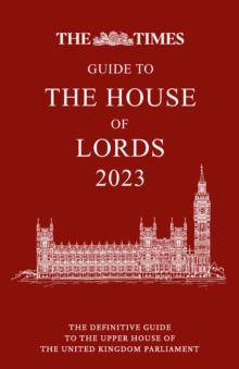 Times Guide to the House of Lords 2023