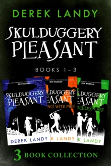 Image for Skulduggery Pleasant: Books 1 - 3: The Faceless Ones Trilogy: Skulduggery Pleasant, Playing with Fire, The Faceless Ones
