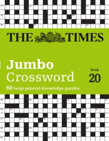 The Times Jumbo Cryptic Crossword Book 20: The World’s Most Challenging Cryptic Crossword