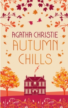 Image for AUTUMN CHILLS: Tales of Intrigue from the Queen of Crime
