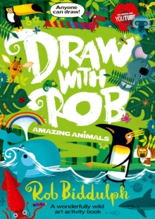 Image for Draw With Rob: Amazing Animals