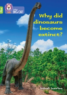 Image for Why did dinosaurs become extinct?
