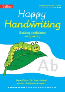 Image for Happy handwritingFoundation,: Teacher's guide