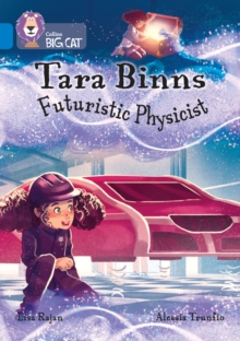 Image for Tara Binns: Futuristic Physicist