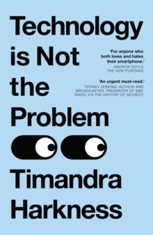 Image for Technology is Not the Problem