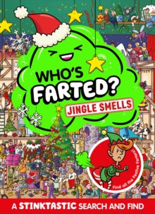 Image for Who's farted?  : jingle smells