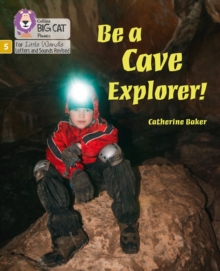 Image for Be a cave explorer