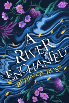 Image for A river enchanted