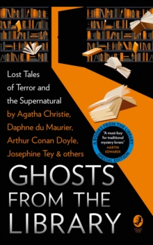 Image for Ghosts from the library  : lost tales of terror and the supernatural
