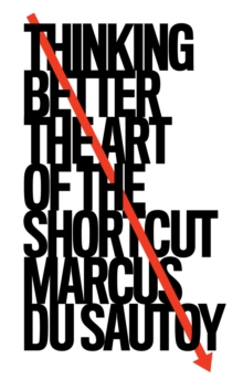 Image for Thinking Better : The Art of the Shortcut