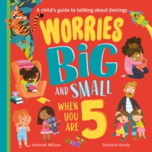 Image for Worries Big and Small When You Are 5