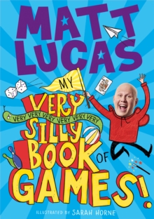 Image for My Very Very Very Very Very Very Very Silly Book of Games