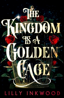 Image for The Kingdom is a Golden Cage