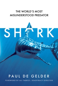 Image for Shark  : the world's most misunderstood predator
