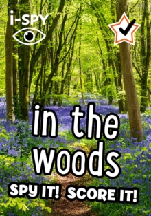 Image for i-SPY in the woods  : spy it! score it!