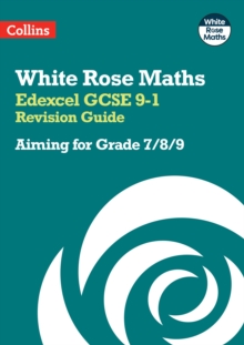 Edexcel GCSE 9-1 Revision Guide: Aiming for Grade 7/8/9: Ideal for the 2024 and 2025 Exams