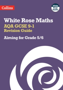 AQA GCSE 9-1 Revision Guide: Aiming for Grade 5/6: Ideal for the 2024 and 2025 Exams