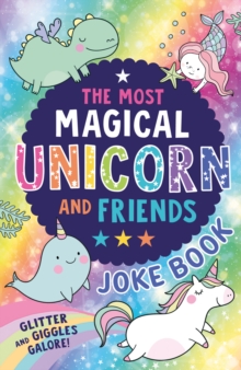 Image for The most unicorn and friends joke book