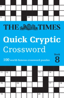 Image for The Times Quick Cryptic Crossword Book 8 : 100 World-Famous Crossword Puzzles