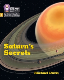 Image for Saturn's Secrets : Phase 5 Set 2