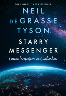 Image for Starry messenger  : cosmic perspectives on civilisation