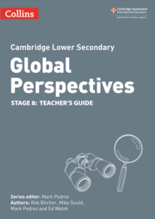 Cambridge Lower Secondary Global Perspectives Teacher’s Guide: Stage 8