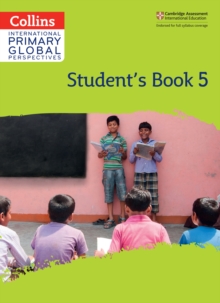 Cambridge Primary Global Perspectives Student’s Book: Stage 5