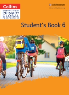 Cambridge Primary Global Perspectives Student’s Book: Stage 6