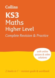 KS3 Maths Higher Level All-in-One Complete Revision and Practice: Ideal for Years 7, 8 and 9