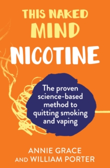 Image for This naked mind: Nicotine