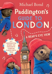 Image for Paddington's Guide to London: A Bear's Eye View