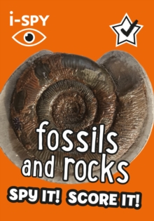Image for I-spy fossils and rocks  : spy it, score it