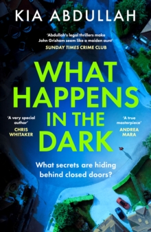 What Happens in the Dark - Abdullah, Kia
