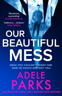 Our Beautiful Mess - Parks, Adele