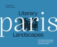 Literary Landscapes: Paris