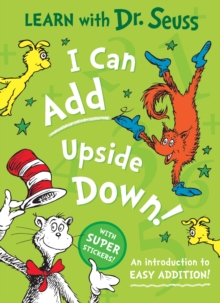 I Can Add Upside Down: An Introduction to Easy Addition!