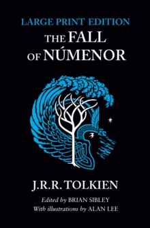 The Fall of Numenor: And Other Tales from the Second Age of Middle-Earth