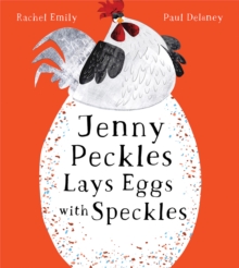 Jenny Peckles Lays Eggs With Speckles - Emily, Rachel
