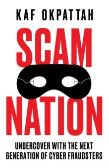 Scam Nation - Okpattah, Kaf