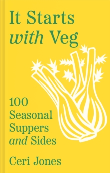 Image for It starts with veg  : 100 seasonal suppers and sides