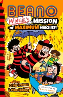 Beano Minnie’s Mission of Maximum Mischief