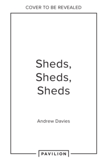 Image for Sheds, Sheds, Sheds