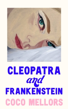 Image for Cleopatra and Frankenstein
