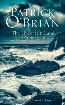 Image for The Uncertain Land and Other Poems