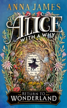 Alice With a Why - James, Anna
