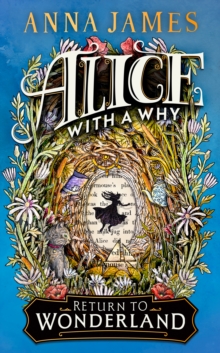 Alice With a Why - James, Anna