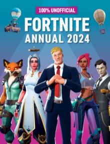 Image for 100% Unofficial Fortnite Annual 2024