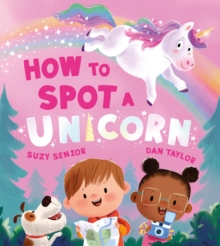 How to spot a unicorn by Senior, Suzy cover image